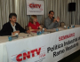 Seminário de Política Industrial da CNTV defende menos juros e combate ao importacionismo