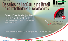 Seminário "Desafios da Indústria no Brasil e os Trabalhadores e Traalhadoras"