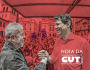 Agora é Haddad! CUT apoia o candidato de Lula à Presidência da República