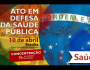 10 de Abril: Movimento Saúde+10 promove manifestação em defesa do SUS em Brasília